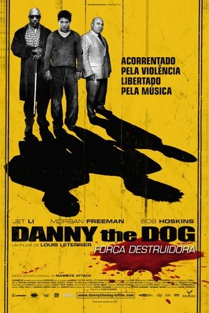 Image Danny the Dog - Força Destruidora