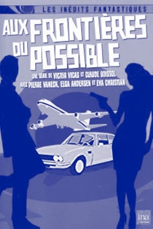 Aux frontières du possible poster