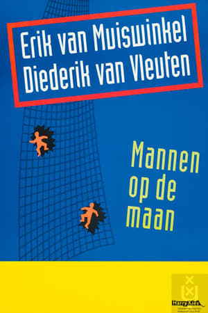 Poster Erik van Muiswinkel & Diederik van Vleuten: Mannen op de maan (2001)