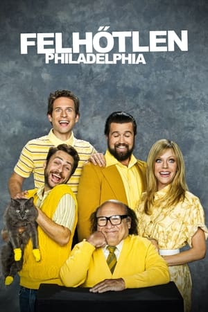 Poster Felhőtlen Philadelphia 11. évad 7. epizód 2016