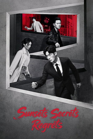 Sunsets Secrets Regrets