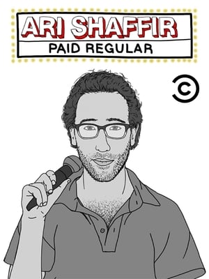 Ari Shaffir: Paid Regular (2015)