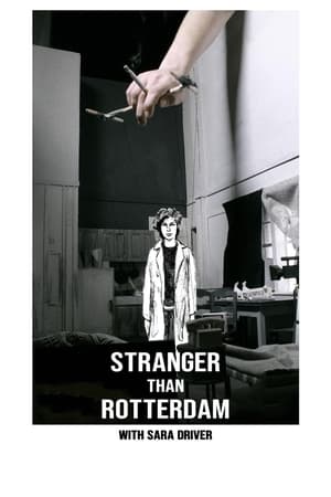 Poster Stranger Than Rotterdam with Sara Driver (2021)