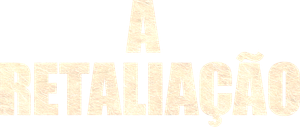 A Retaliação — Logos 2
