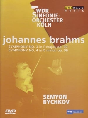 Poster Brahms - Symphonies No. 3 and 4 / Semyon Bychkov, WDR Sinfonieorchester Koln 2003