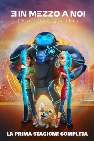 3 in mezzo a noi: I racconti di Arcadia: Stagione 1