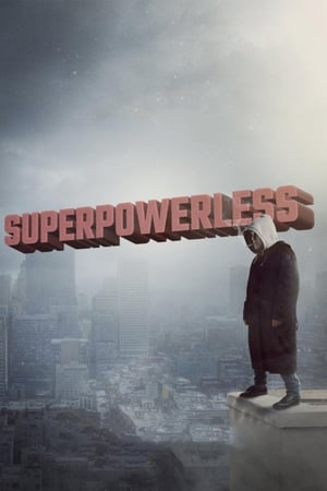 Poster Superpowerless 2016