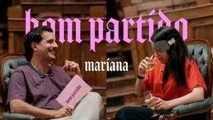 Mariana, és um bom partido?