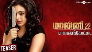 Malini 22 Palayamkottai film complet