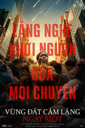 Poster Vùng Đất Câm Lặng: Ngày Một 2024
