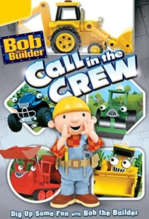Poster Bob the Builder: Call in the Crew 2009