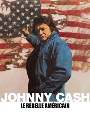 Image Johnny Cash : Le rebelle américain