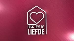 Lang Leve de Liefde film complet