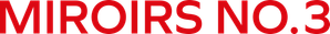 Miroirs No. 3 — Logos 7
