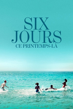 Six Days in Spring