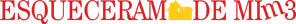 Esqueceram de Mim 3