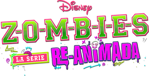 Zombies: La serie re-animada