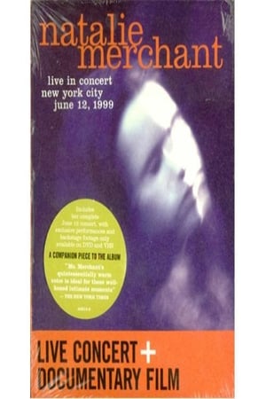 Natalie Merchant: Live in Concert poster