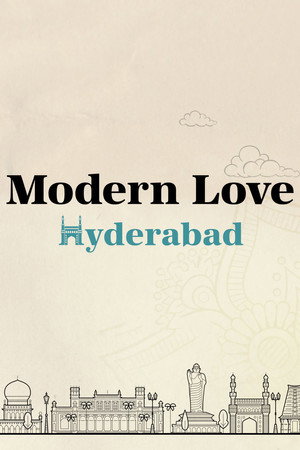 Modern Love Hyderabad