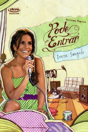 Multishow Registro: Pode Entrar 4