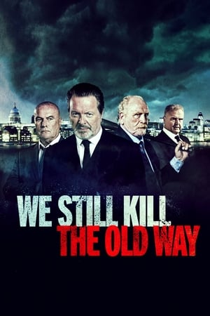 Poster We Still Kill the Old Way 2014