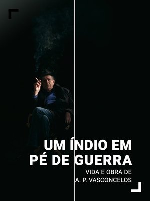 Um Índio em Pé de Guerra - Vida e Obra de António-Pedro Vasconcelos 2019 動画日本語吹き替え