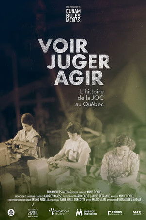 See &ndash; Judge &ndash; Act: The History of the JOC in Quebec (2026)