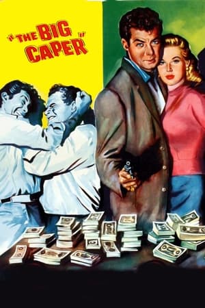 Poster The Big Caper (1957)