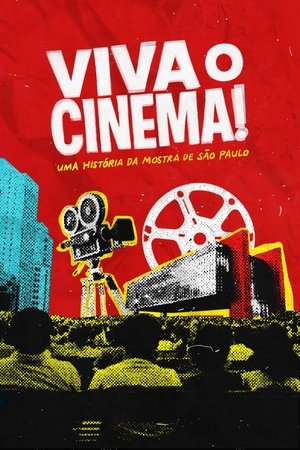 Image Viva o Cinema! Uma História da Mostra de São Paulo