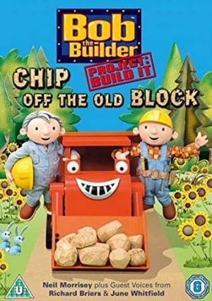 Poster Bob The Builder - Chip Off The Old Block 2005