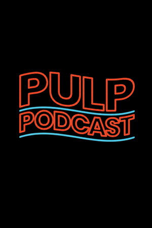 Pulp Podcast