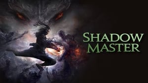 Shadow Master 2022