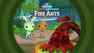 Octonauts: Above & Beyond The Octonauts and the Fire Ants