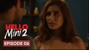 Hello Mini Season 2 Episode 6 مترجمة