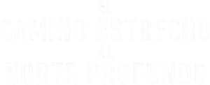 El camino estrecho