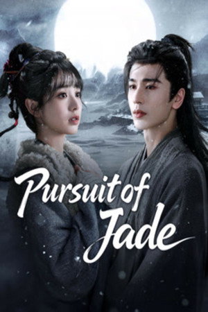 Pursuit of Jade