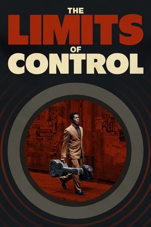 Click for trailer, plot details and rating of The Limits Of Control (2009)