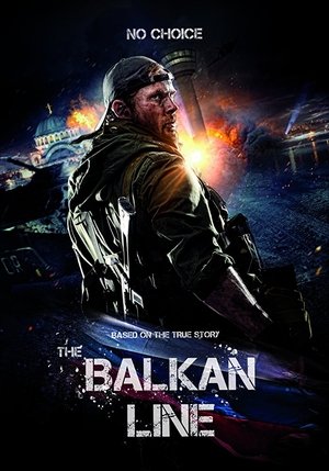 The Balkan Line Torrent The Balkan Line Torrent, Download, movie, filme, poster
