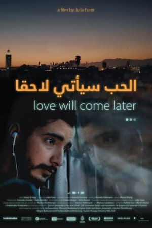 Poster Love Will Come Later 2021