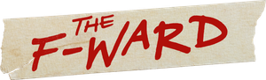 The F Ward