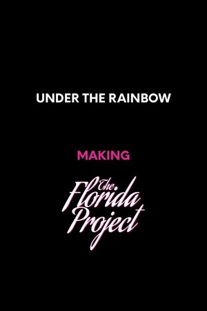 Image Under the Rainbow: Making The Florida Project