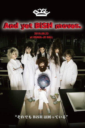 BiSH: And yet BiSH moves. 3