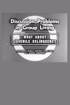 What About Juvenile Delinquency film complet