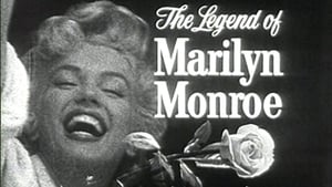 The Legend of Marilyn Monroe