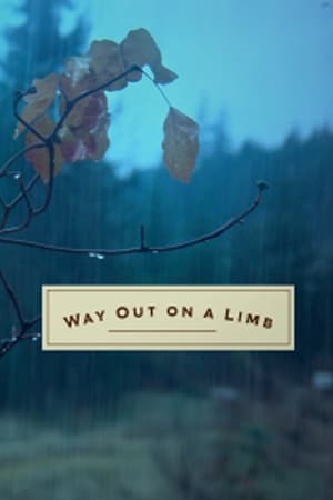 Poster Way Out on a Limb (2016)