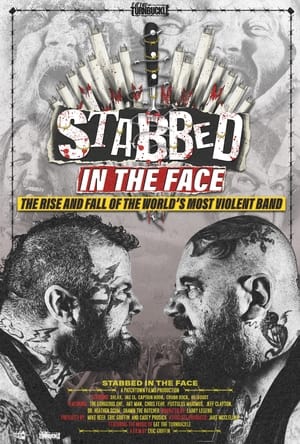 Image Stabbed in the Face: The Rise and Fall of the World's Most Violent Band