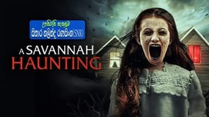 A Savannah Haunting (2022) Sinhala Subtitles | සිංහල උපසිරසි සමඟ