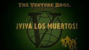 The Venture Bros.: 2×11