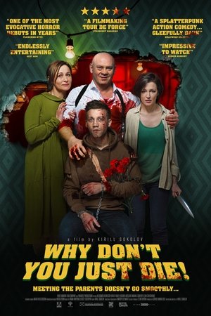 Watch Why Don't You Just Die! online