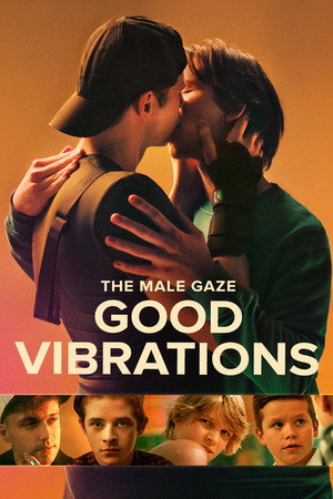 The Male Gaze: Good Vibrations